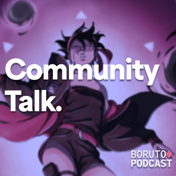 Boruto Podcast